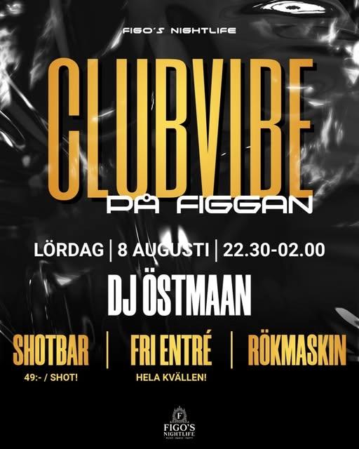 Clubvibe på Figgan