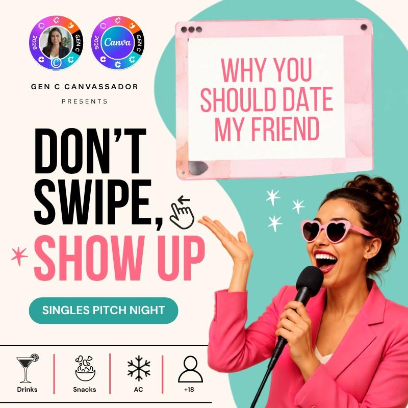 Don't Swipe, Show Up 💘 — Singles Pitch Night with Canva