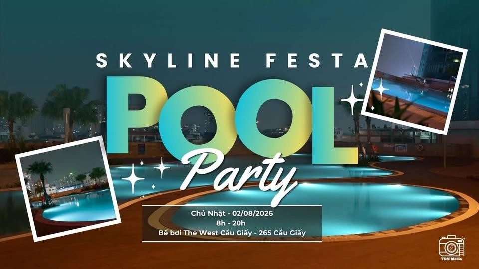 ☀️Skyline Festa - Summer Pool Party💦