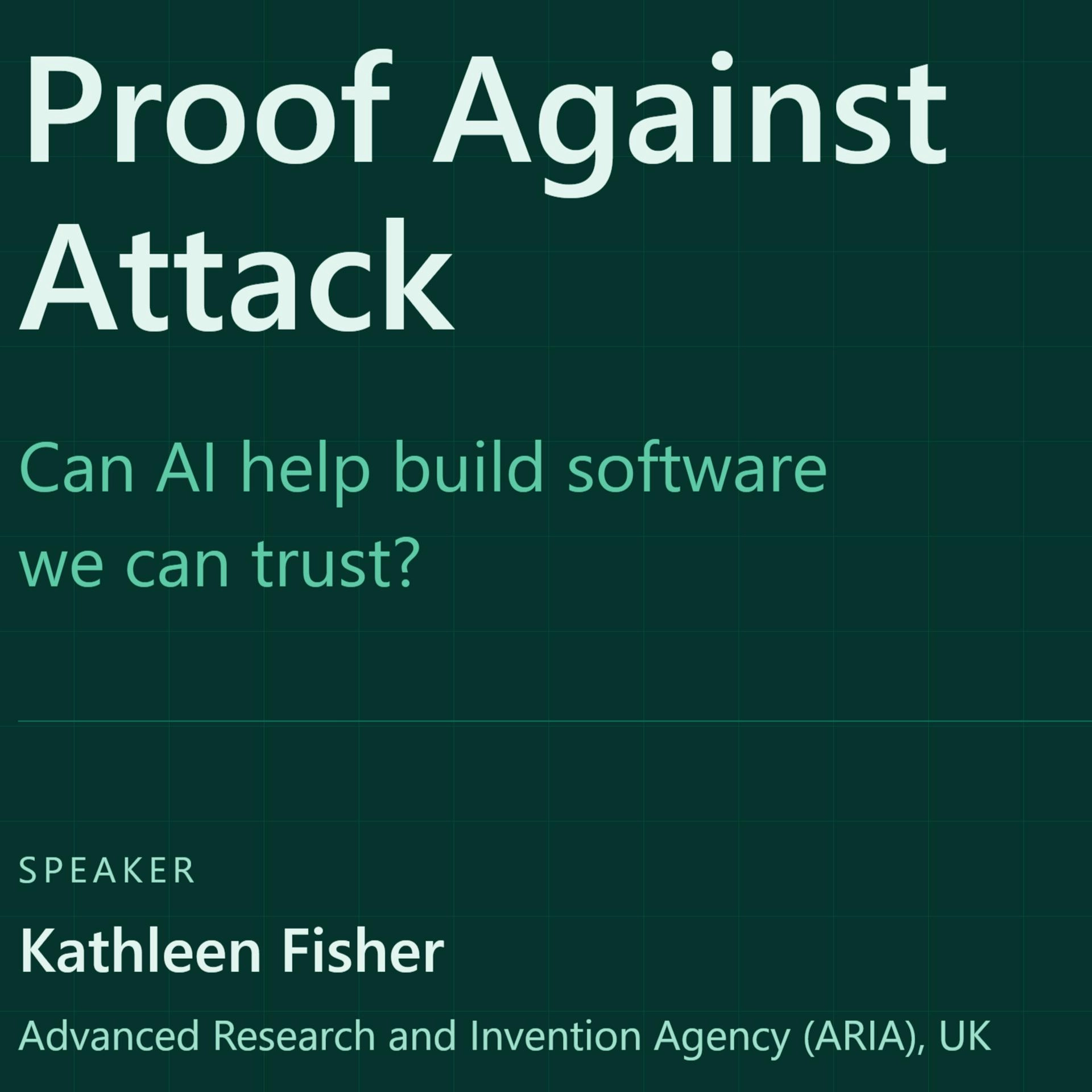 Proof Against Attack: Can AI Help Build Software We Can Trust?