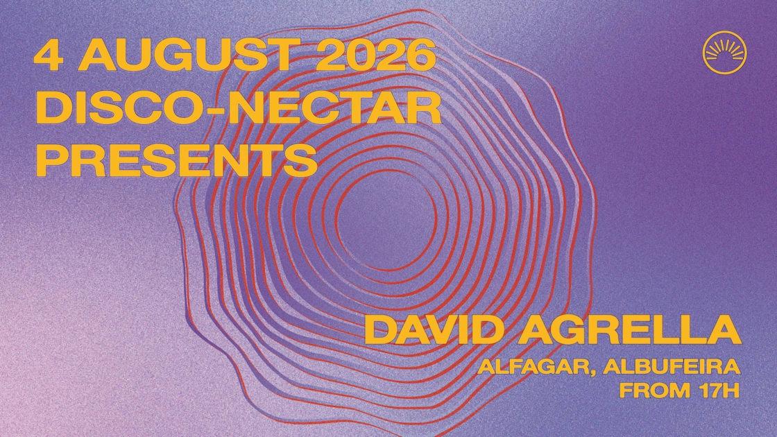 Disco-Nectar Presents David Agrella