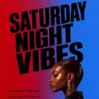 Saturday Night Vibes (£5 B4 Midnight With Ticket)