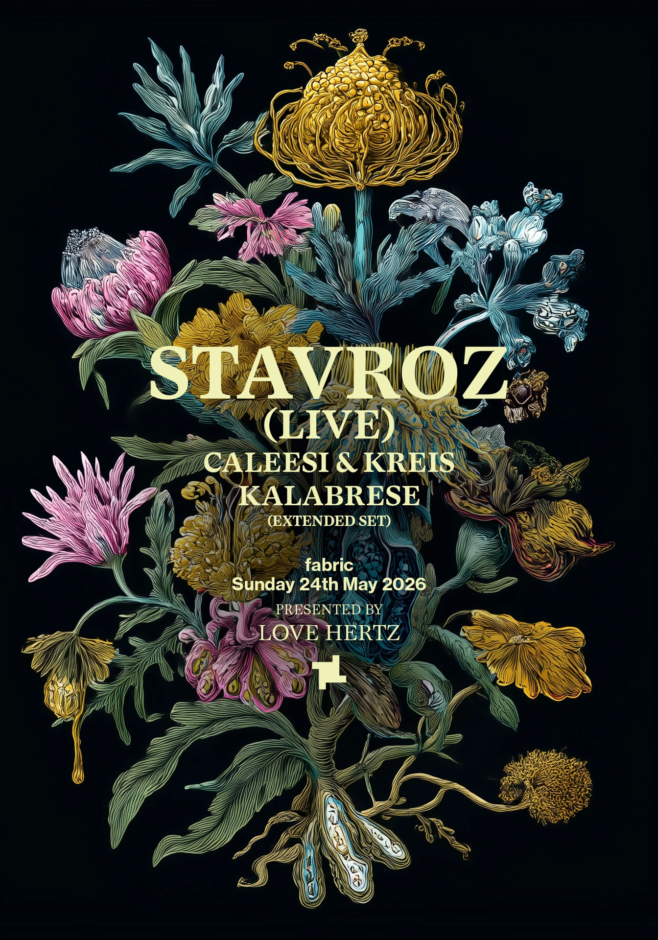 Love Hertz: Stavroz (Live), Caleesi & Kreis, Kalabrese (Extended Set)