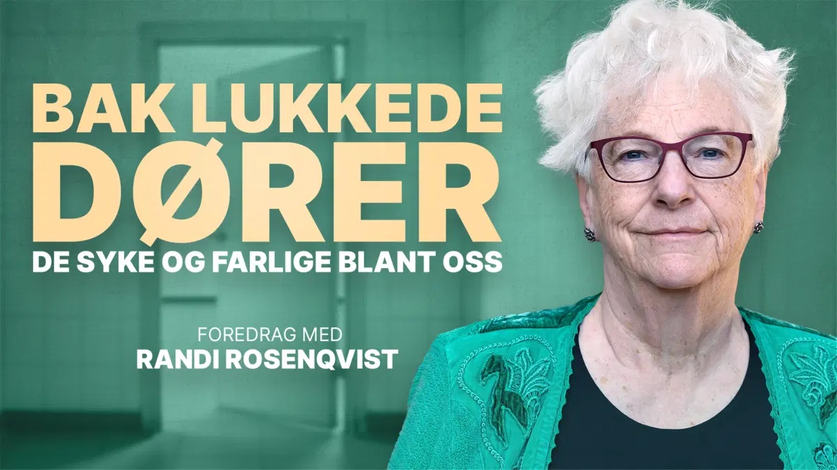 Bak lukkede dører - Foredrag med Randi Rosenqvist