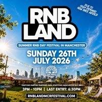 RNBLAND - Manchester's Biggest RnB Summer Day Festival