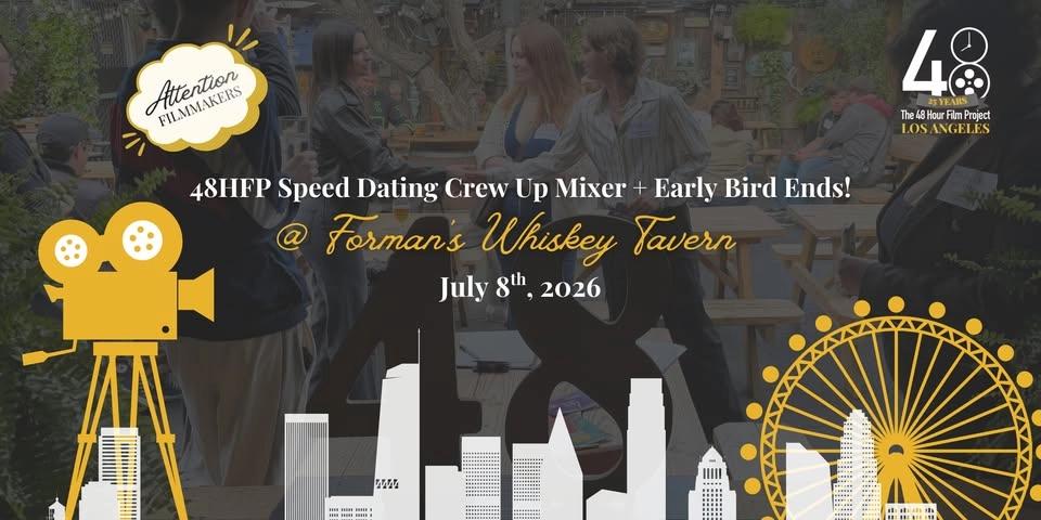 LA 48HFP Speed Dating Mixer: Find Your Cast & Crew + Early Bird Ends!