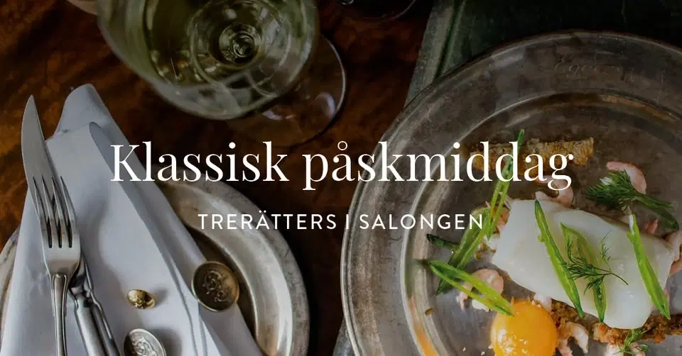 Påskmiddag på Hôtel Eggers