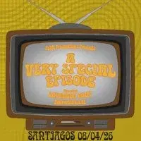 A Very Special Episode | Santiago Bar | 08/04/26