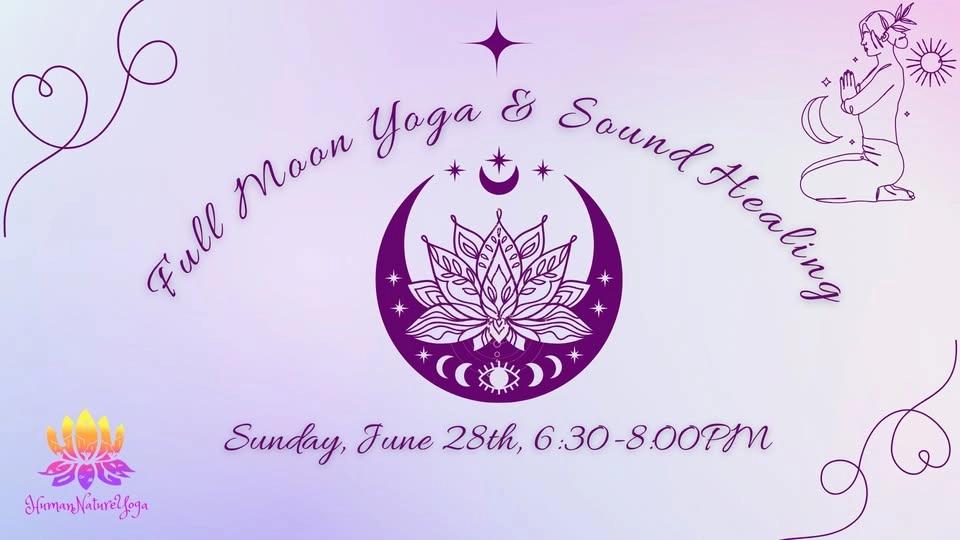 Full Moon Yoga, Sound Healing, & Reiki