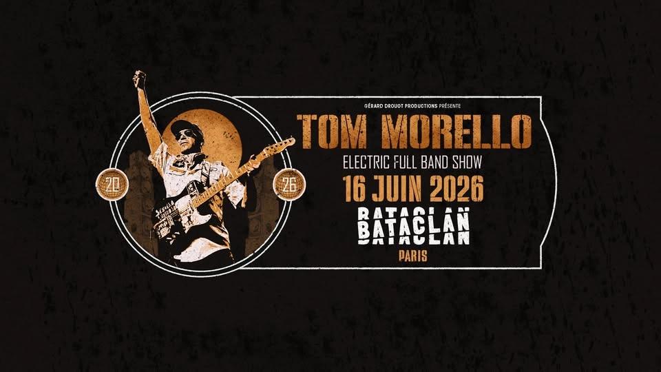 TOM MORELLO | PARIS | Le Bataclan