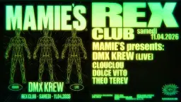 Mamie's presents: DMX Krew (Live), Clouclou, Dolce Vito, Theo Terev