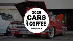 Cars and Coffee Rockford: May