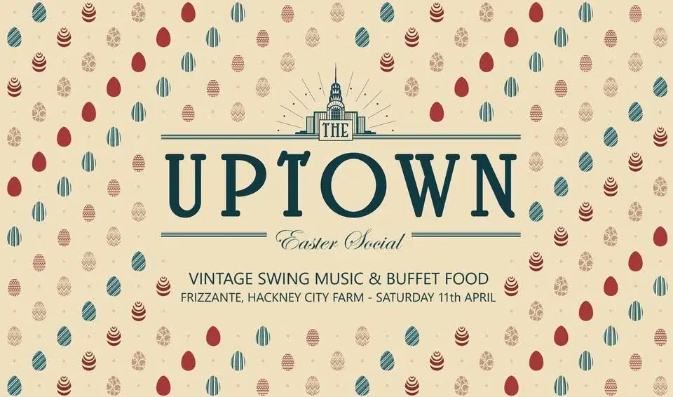 The Uptown Easter Social