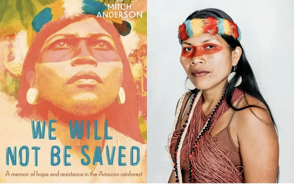 FMV Book Club: We Will Not Be Saved by Nemonte Nenquimo & Leila Salazar-López