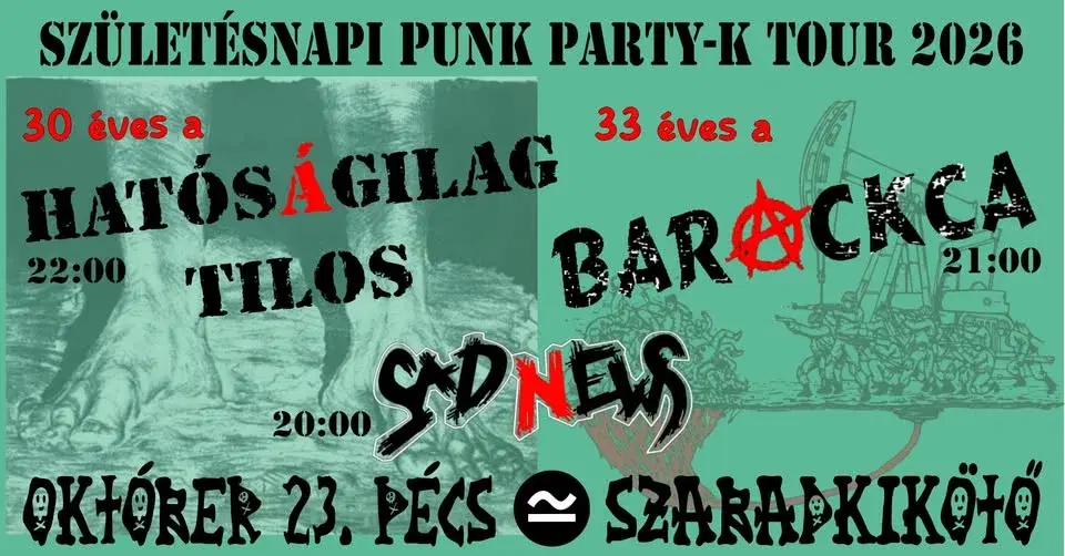 Születésnapi Punk Party 2. - HATÓSÁGILAG TILOS // BARACKCA // SAD NEWS