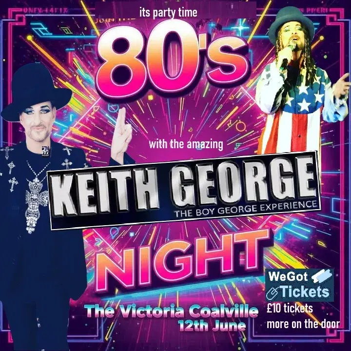 80's night with Keith george THE BOY GEORGE EXPERIENCE