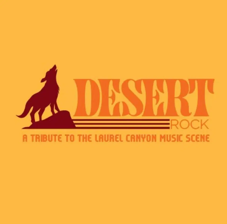 The Desert Rock Show: A Tribute to the Laurel Canyon Music Scene- Sun., 3/29, Doors open 3 p.m., Show at 4 p.m.