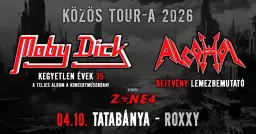 MOBY DICK · Kegyetlen évek 35 / ALCOHOL · Rejtvény lemezbemutató · TATABÁNYA - ROXXY