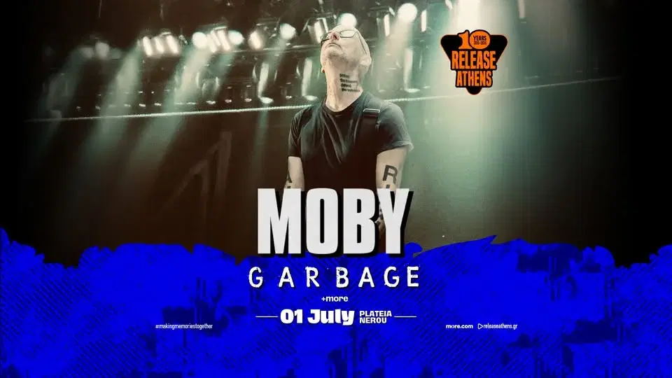 Release Athens 2026 | MOBY, Garbage & more #10yearanniversary