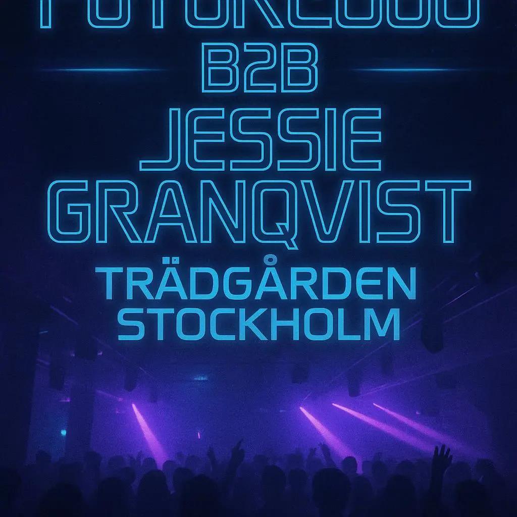 FUTURE666 b2b JESSIE GRANQVIST 🔊✨