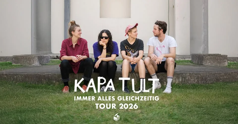Kapa Tult: Immer alles gleichzeitig-Tour 2026 - Posthof Linz