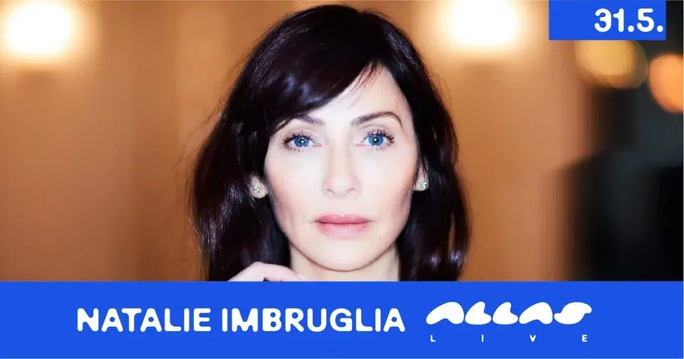 Natalie Imbruglia (AU), Allas Live, Helsinki 31.5.2026