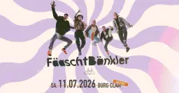 FÄASCHTBÄNKLER I SOLD OUT | 2026 | Burg Clam