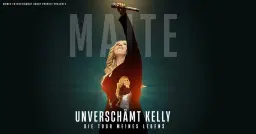 MAITE - Unverschämt Kelly Die Tour meines Lebens 2027 | Hannover