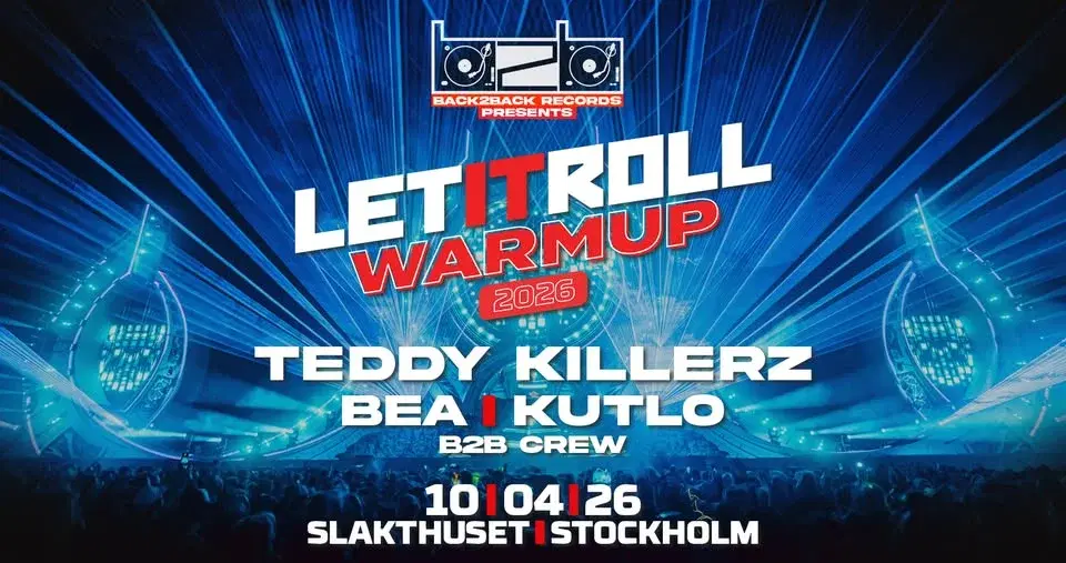 Back2Back presents: LET IT ROLL WARMUP – TEDDY KILLERZ