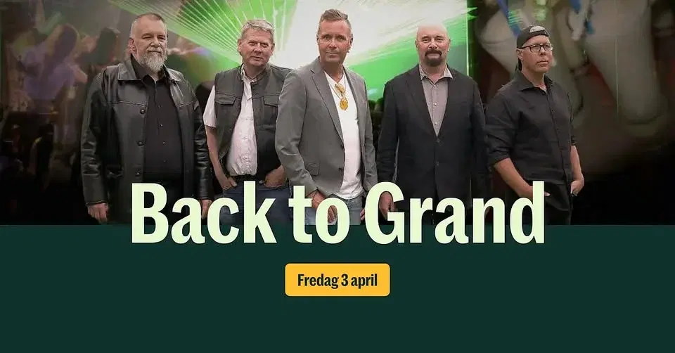 Back To Grand - en kväll som tar dig tillbaka!