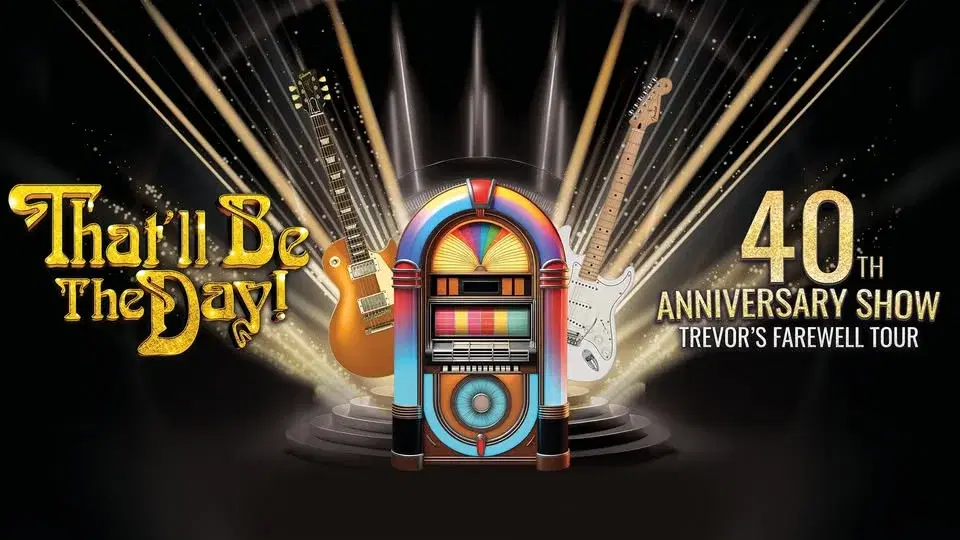 That'll Be The Day - Hayes - Beck Theatre