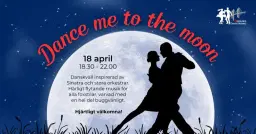 Dance me to the moon