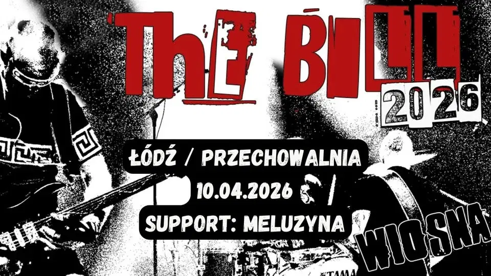 THE BILL + MELUZYNA / ŁÓDŹ / PRZECHOWALNIA
