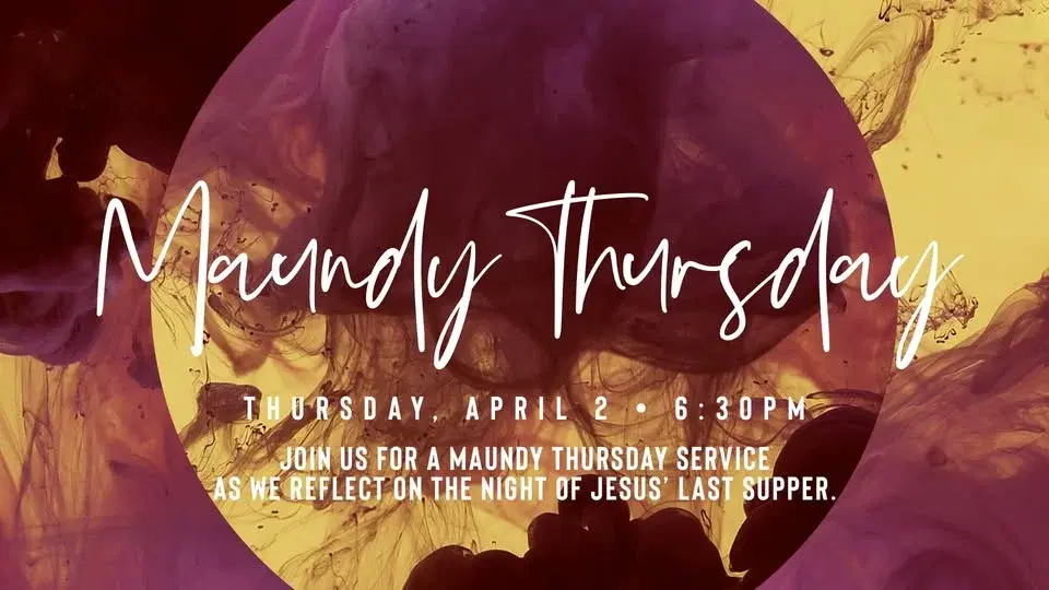 Maundy Thursday Services