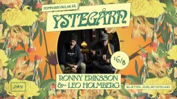 Sommarkvällar på Ystegårn - Ronny Eriksson & Leo Holmberg