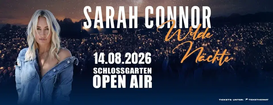 Sarah Connor, 14.08.2026 - Schlossgarten Open Air
