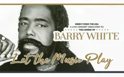 The Legend of Barry White - Let the Music Play