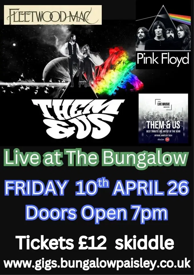 Fleetwood Mac and Pink Floyd tribute show by Them & Us (Re scheduled )