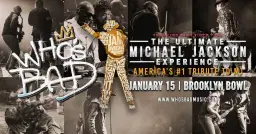 Who's Bad - The Ultimate Michael Jackson Experience