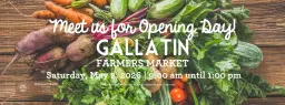 Gallatin Farmers Market - Opening Day