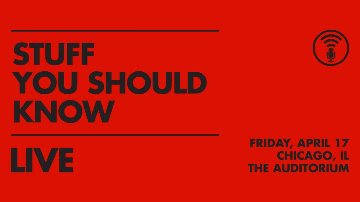 Stuff You Should Know Live