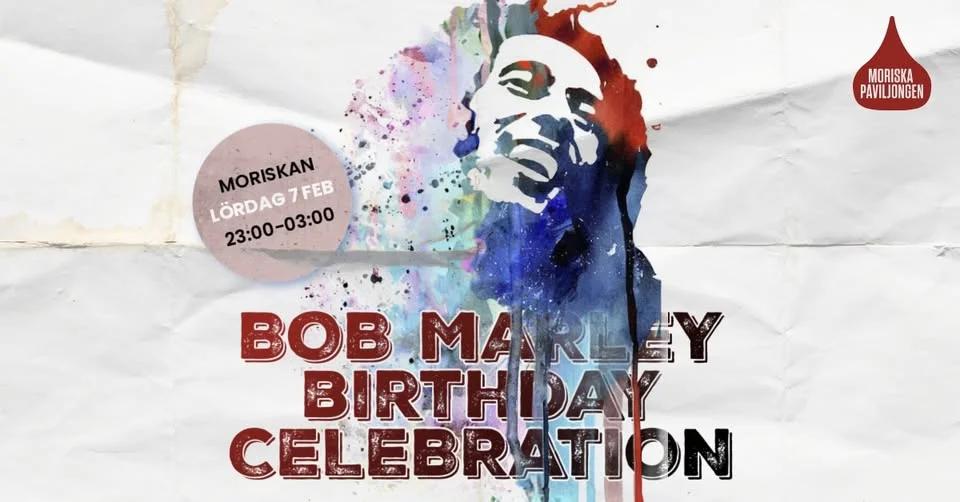 BOB MARLEY BIRTHDAY CELEBRATION | MORISKAN