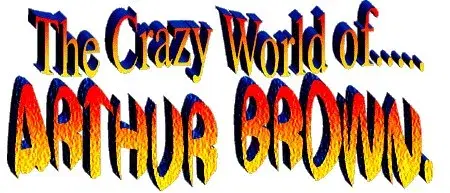 The Crazy World of Arthur Brown