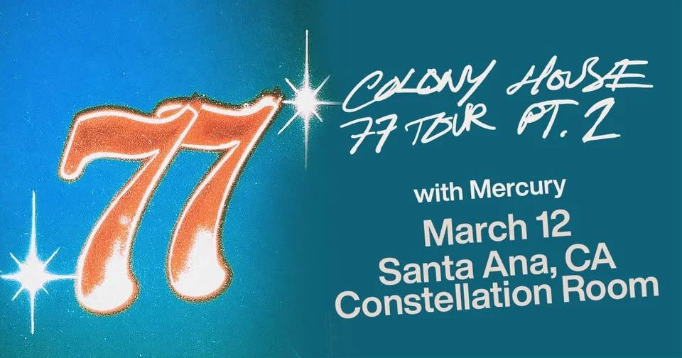 Colony House - The 77 Tour