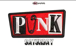 Punk Saturday.