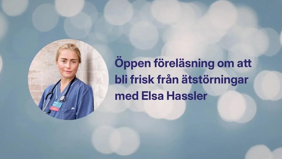 Föreläsning om ätstörningar och psykisk ohälsa med Elsa Hassler