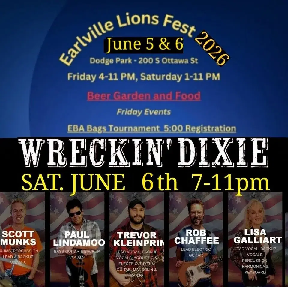 Wreckin' Dixie BACK AT Earlville IL. LIONS FEST 2026 SAT. JUNE 6th 7-11pm