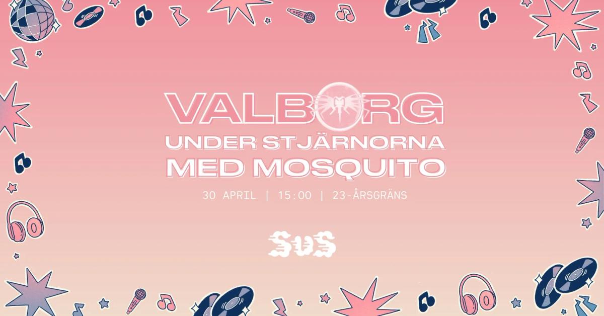 Valborg Under Stjärnorna | DJ: MOSQUITO