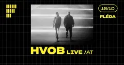 HVOB live (AT) | Fléda | 16. 10. 2026