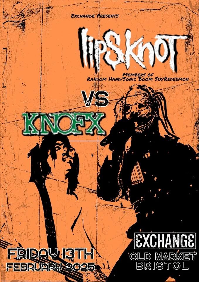 Lipsknot vs KNOFX (ft members of Random Hand, Sonic Boom Six) | Exchange